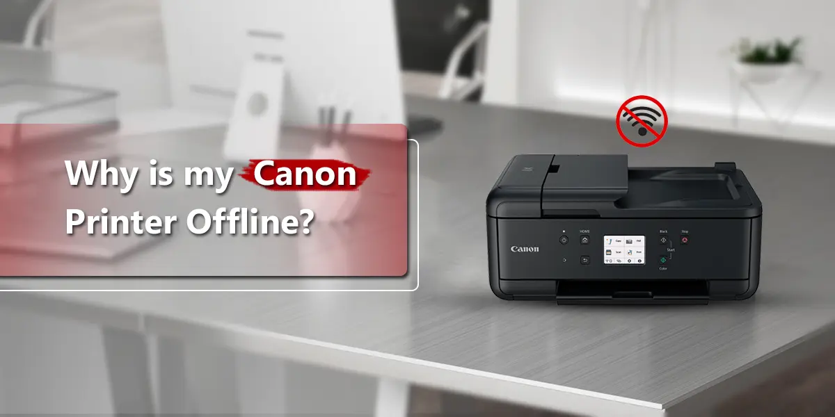 Why is my canon printer offline?